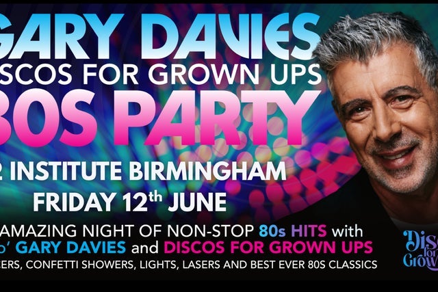 Presales to woo gary davies 80s party with discos for grown ups: members use these when buying pre-sale tickets