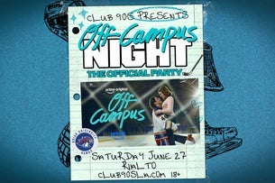Off Campus Night @ Rialto Theatre