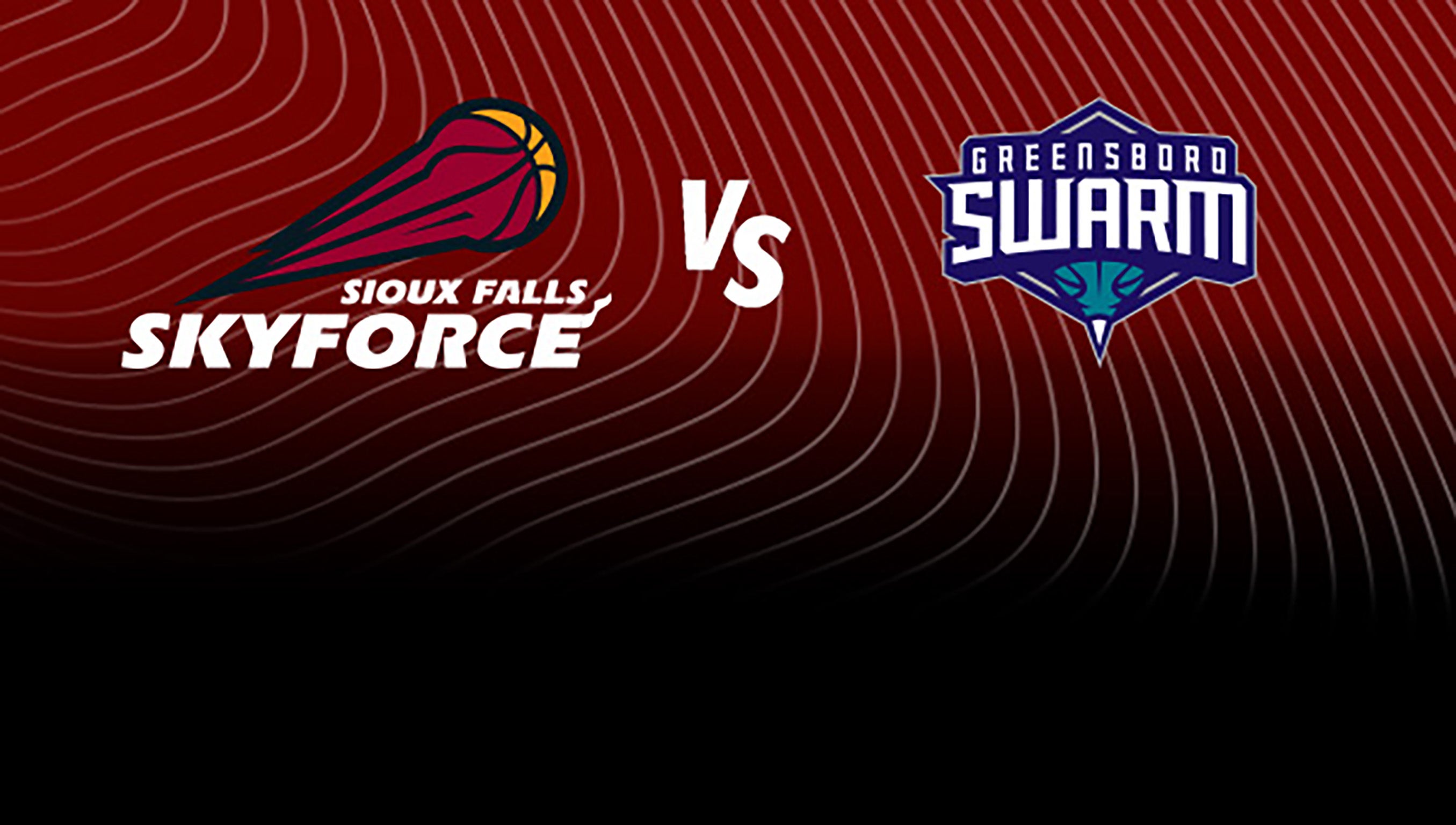 Sioux Falls Skyforce vs. Greensboro Swarm at Sanford Pentagon – Sioux Falls, SD