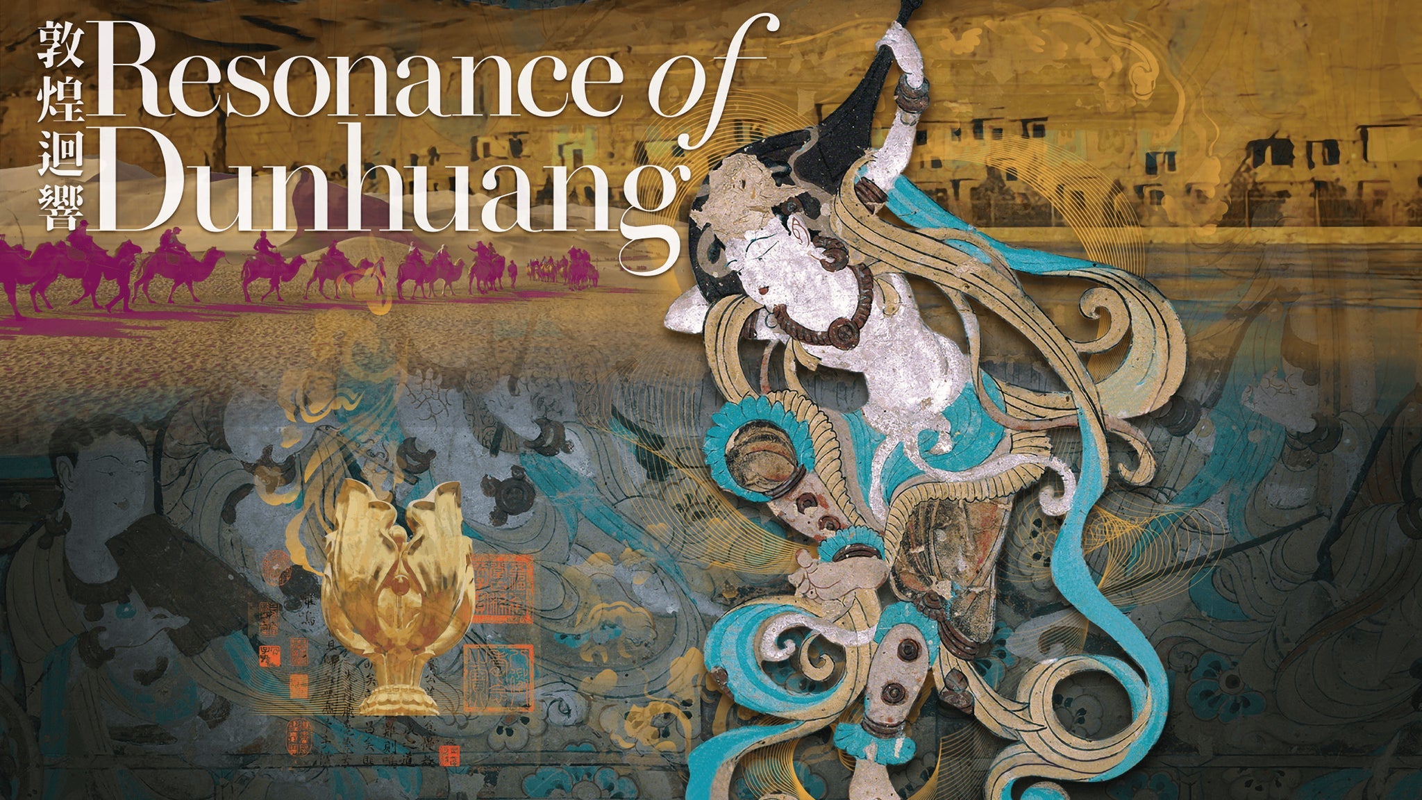 Resonance of Dunhuang - Hong Kong Gaudeamus Dunhuang Ensemble