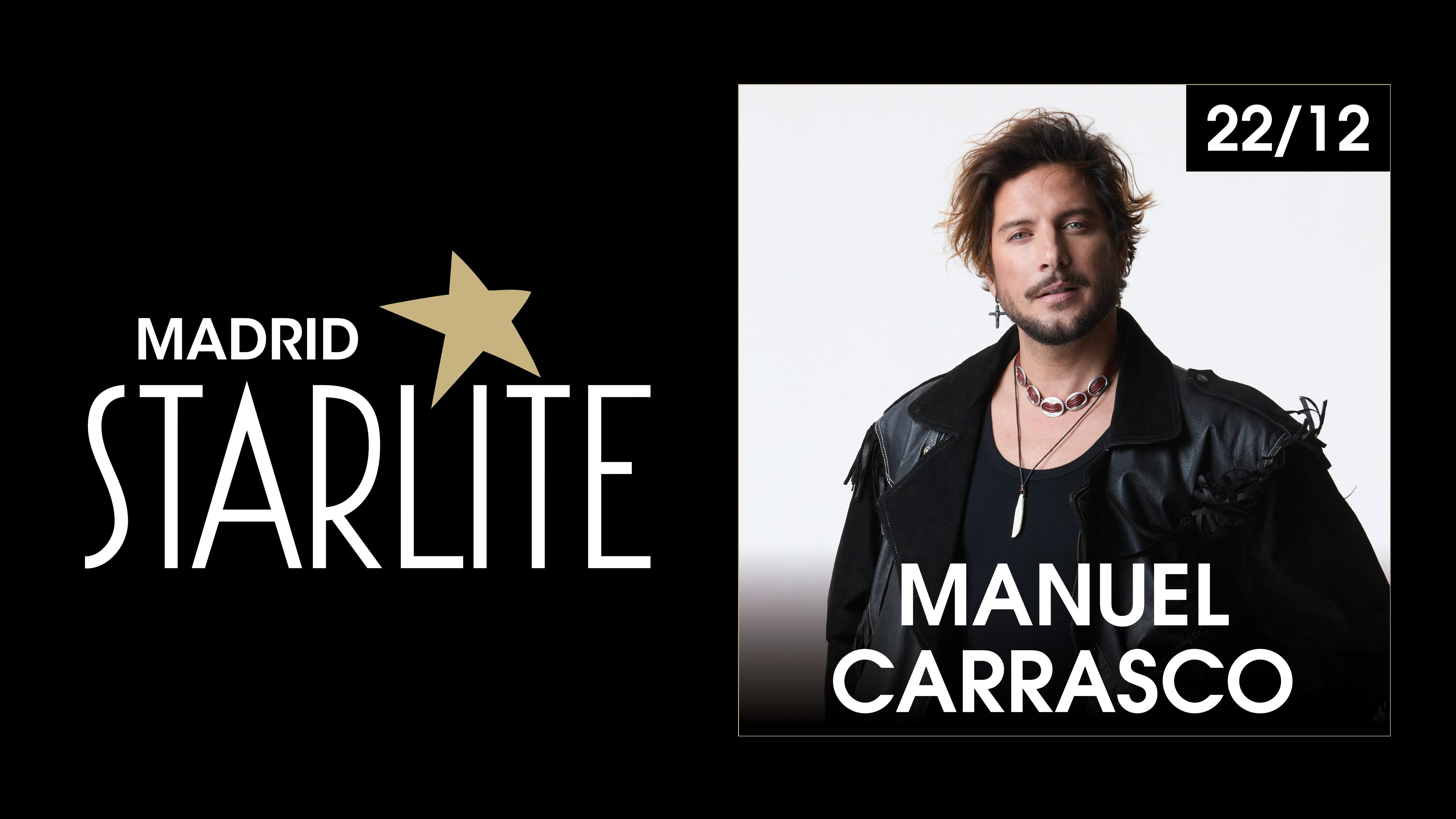 Manuel Carrasco - Starlite Madrid