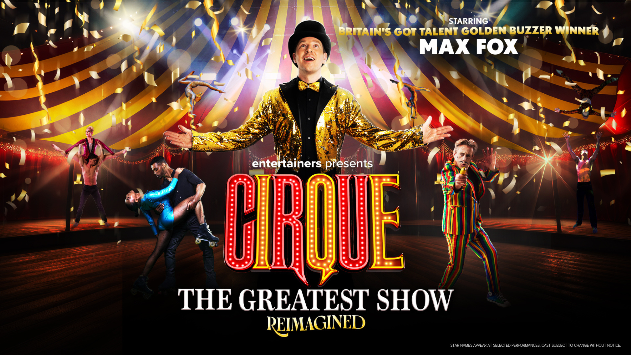 Cirque: the Greatest Show – Reimagined at Sheffield City Hall Oval Hall – Sheffield, United Kingdom