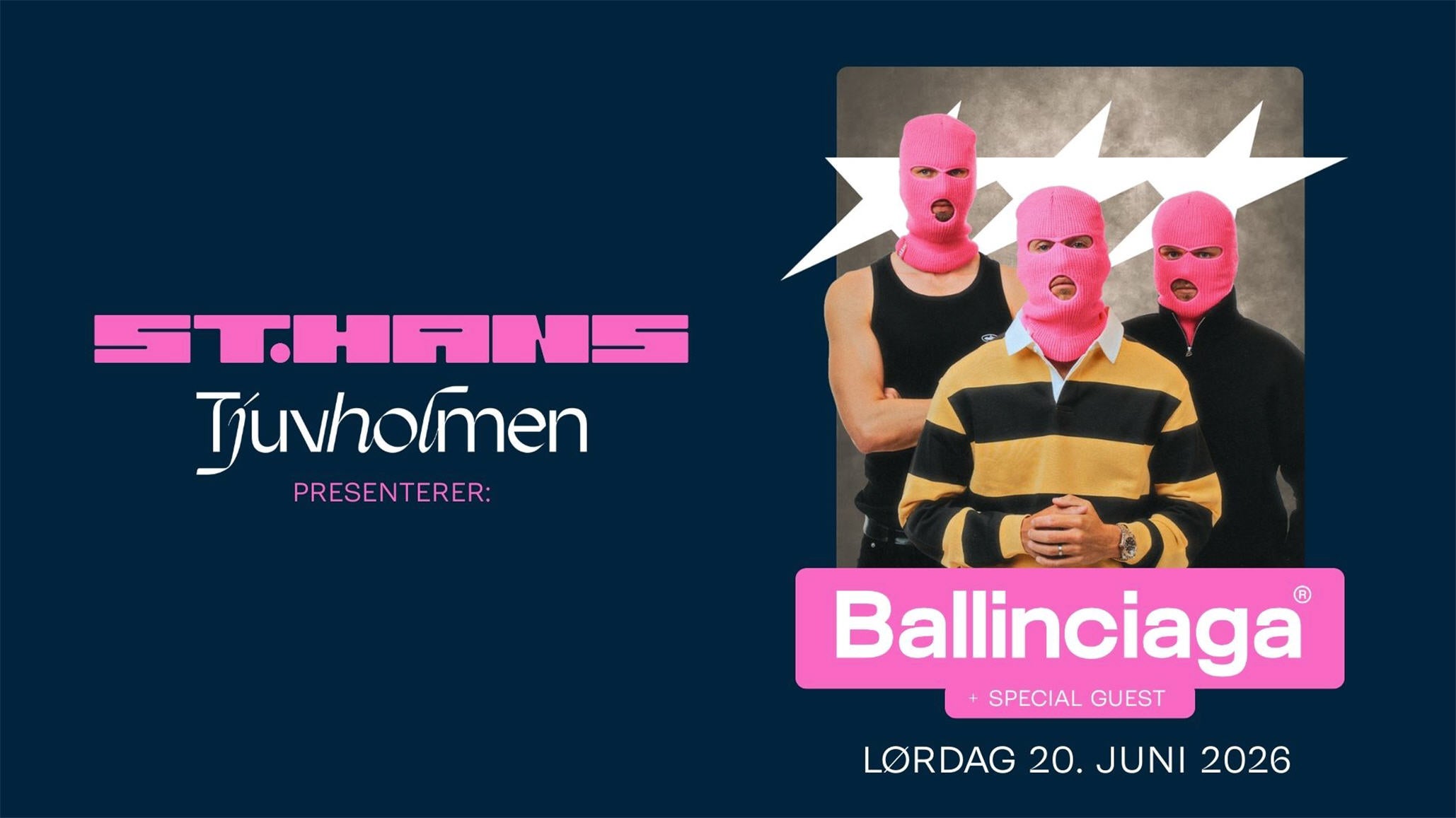 St.Hans Tjuvholmen presenterer Ballinciaga +  Special guest