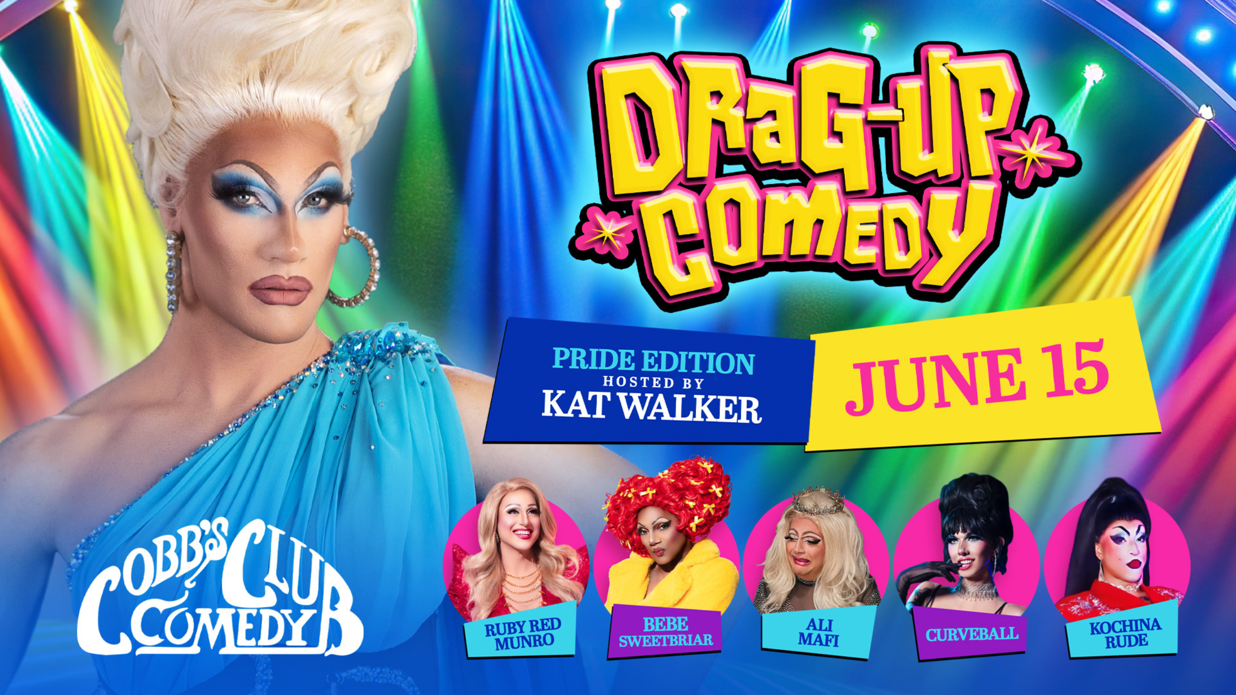 Drag-Up Comedy at Cobb’s Comedy Club – San Francisco, CA