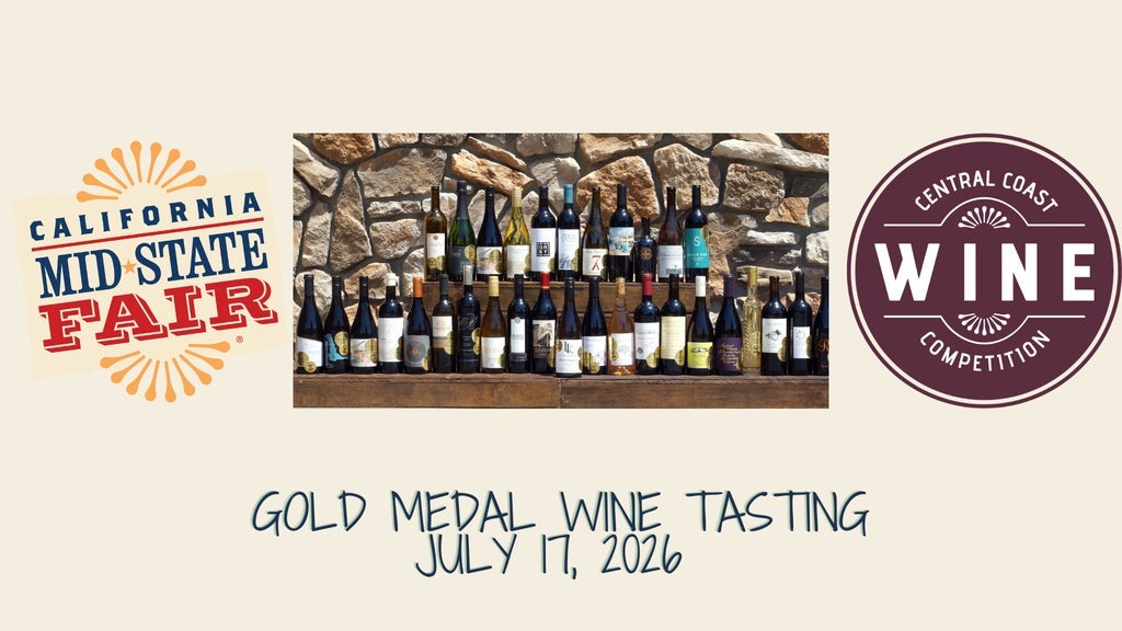 Central Coast Wine Competition Gold Medal Tasting