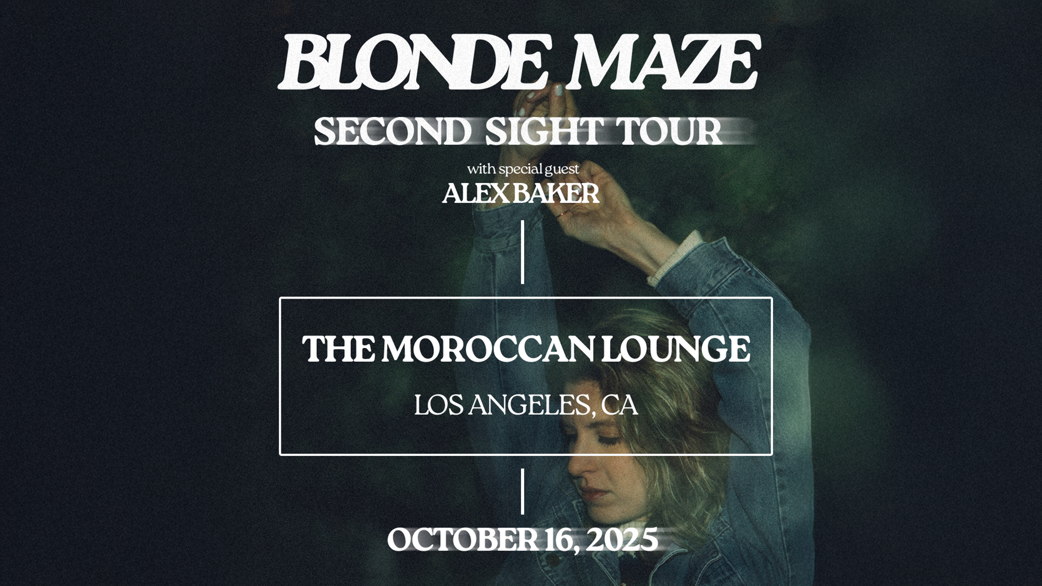 Blonde Maze: Second Sight Tour