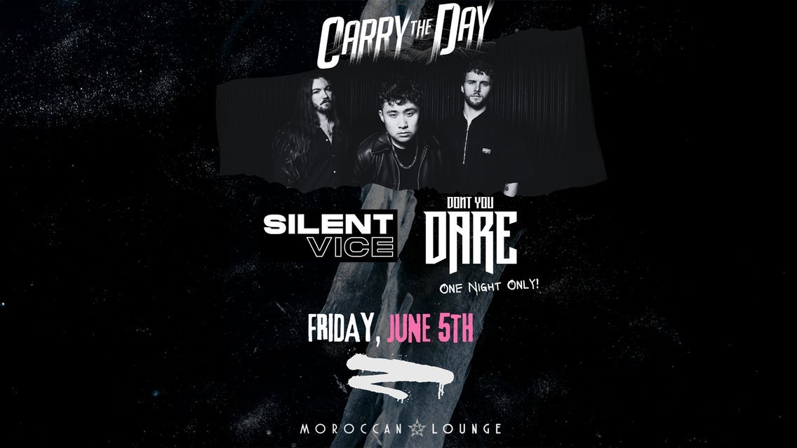 Carry the Day with Silent Vice & Don't You Dare
