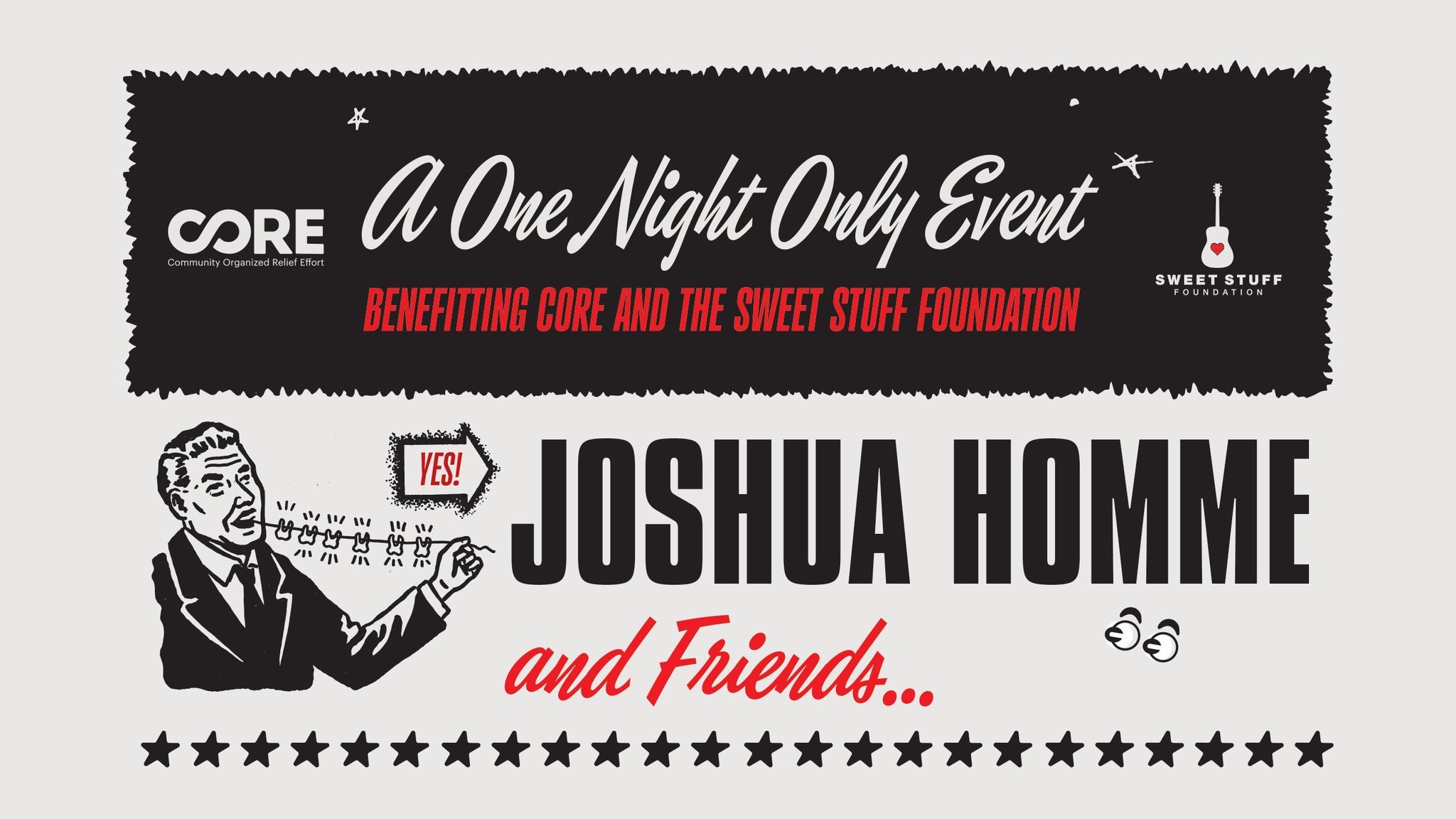 Josh Homme & Friends: A Benefit for CORE & The Sweet Stuff Foundation