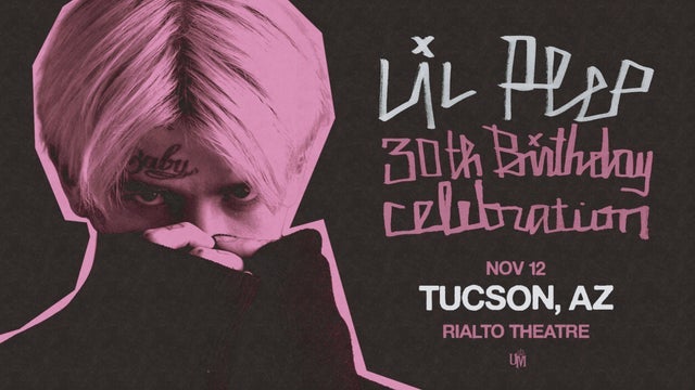 Lil Peep 30th Birthday Celebration @ Rialto Theatre