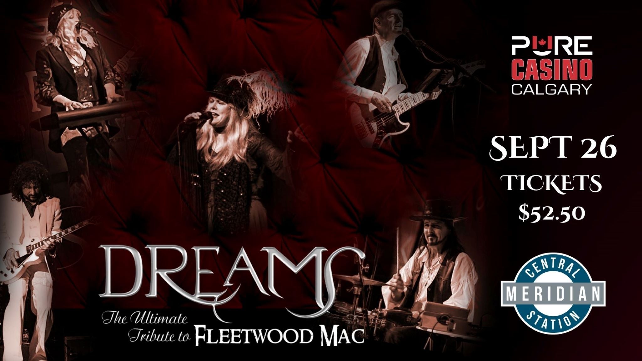 Dreams – The Ultimate Tribute to Fleetwood Mac at Meridian Central Station – Calgary, Canada