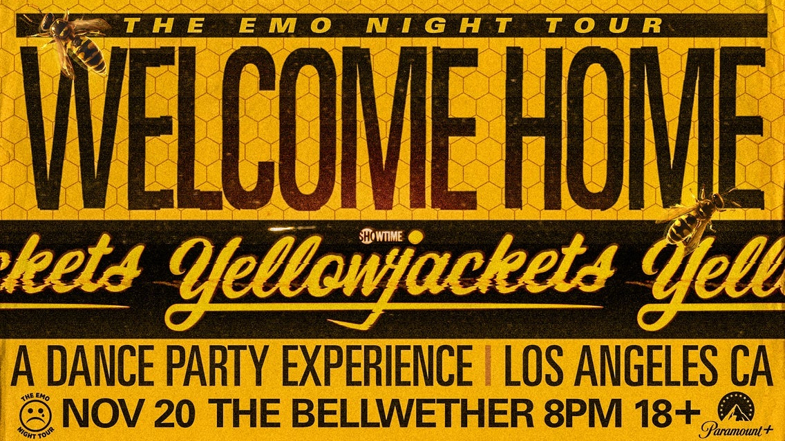 The Emo Night Tour & Paramount+ Present: Welcome Home, Yellowjackets at The Bellwether in Los Angeles on Friday, November 20, 2026