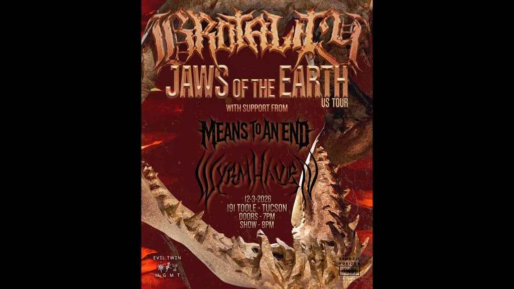 Brotality: Jaws of the Earth US Tour @ 191 Toole