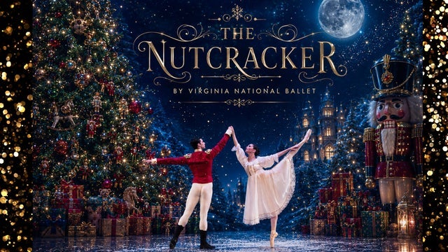 The Nutcracker - Virginia National Ballet