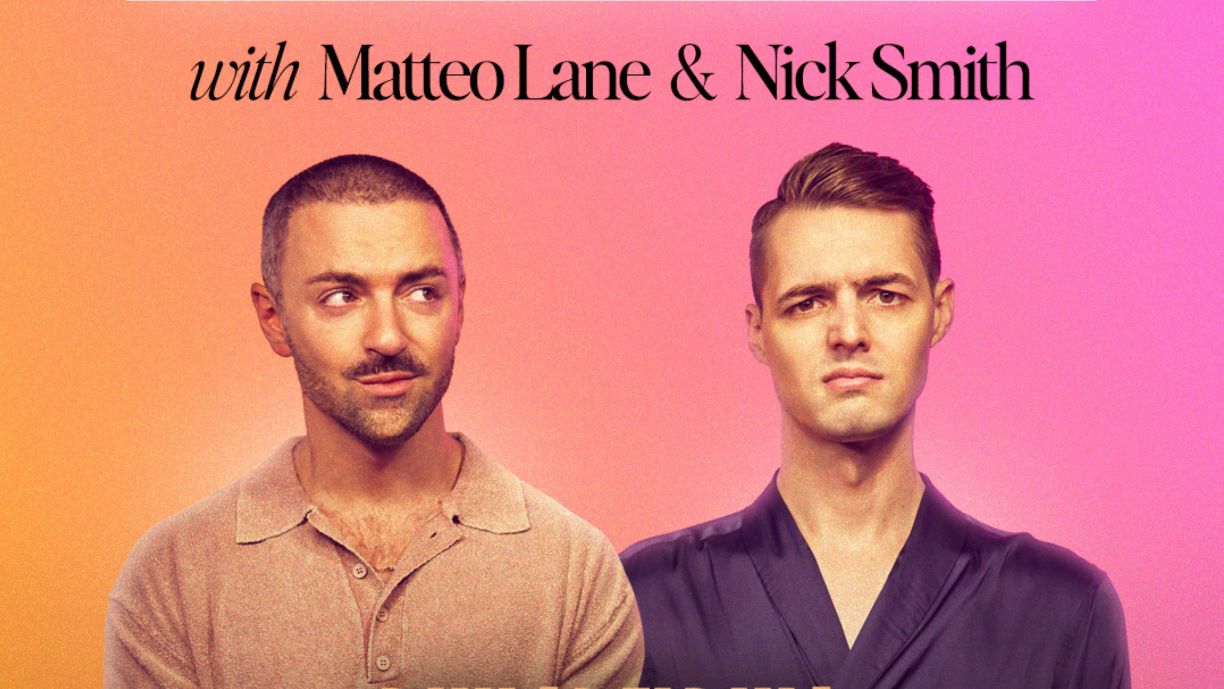 I Never Liked You: Live Podcast Recording w/Matteo Lane & Nick Smith 