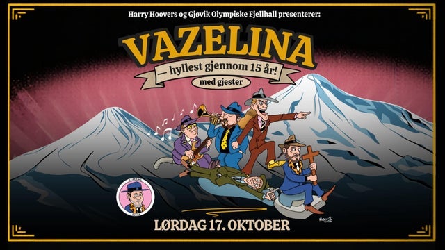 Harry Hoovers 15 år med Vazelina-hyllest