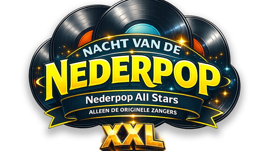 Nacht Van De Nederpop XXL