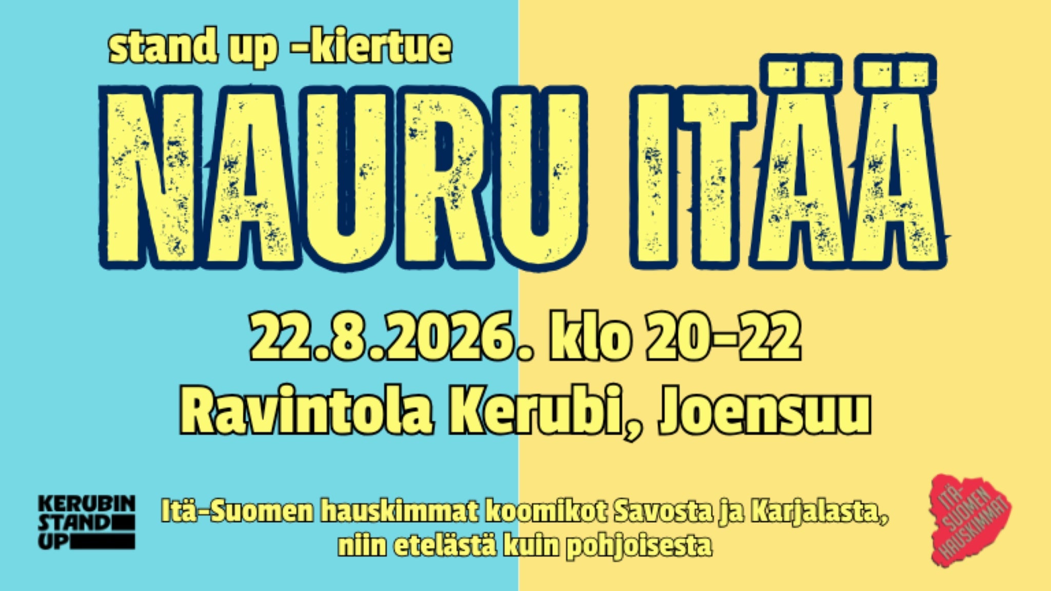 Itä-Suomen Hauskimmat - Nauru Itää - Teatro en Joensuu