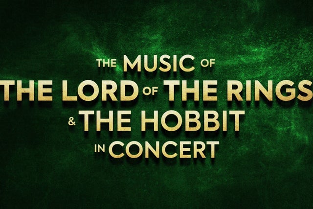  Lord of the Rings & The Hobbit In Concert