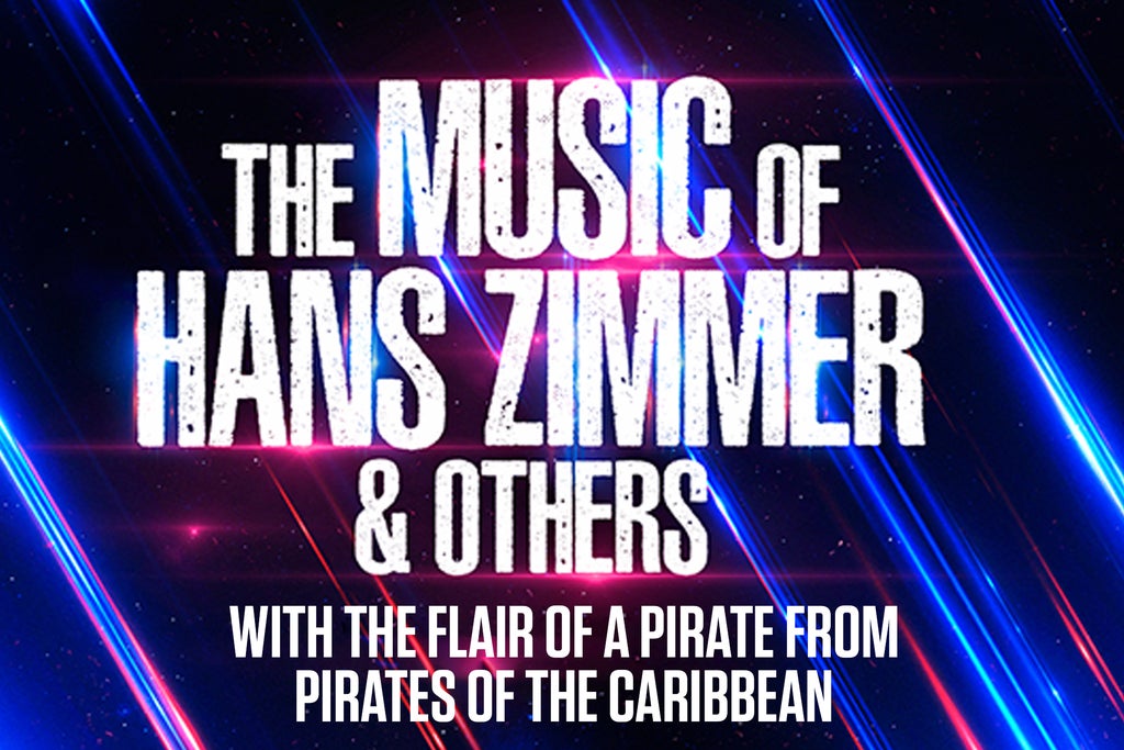 The Music of Hans Zimmer and Others show poster