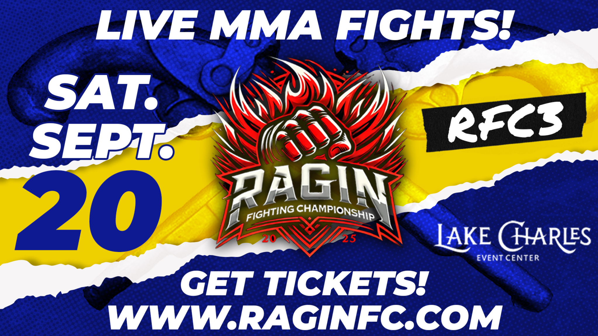 Ragin Fighting Championship at Lake Charles Event Center – Lake Charles, LA