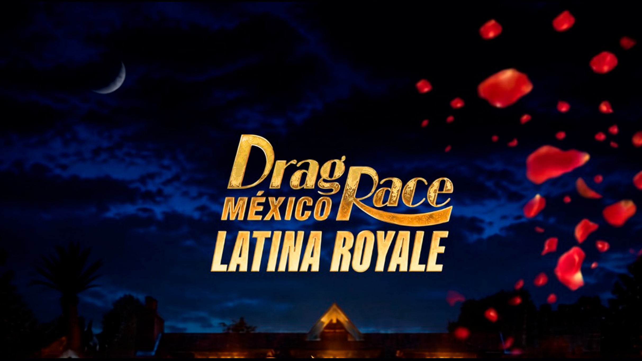 Drag Race Mexico: Latina Royale