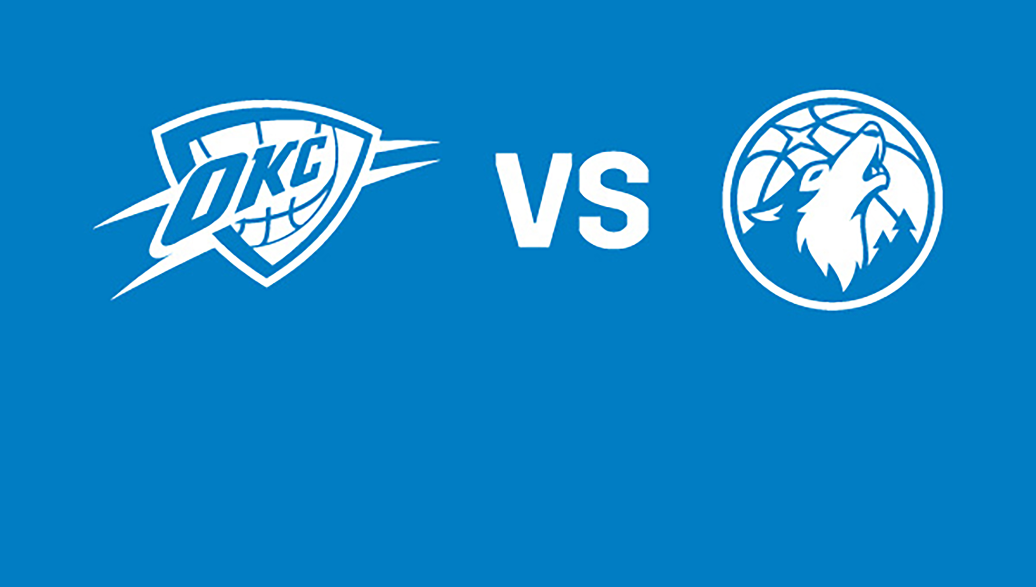 Oklahoma City Thunder vs. Minnesota Timberwolves