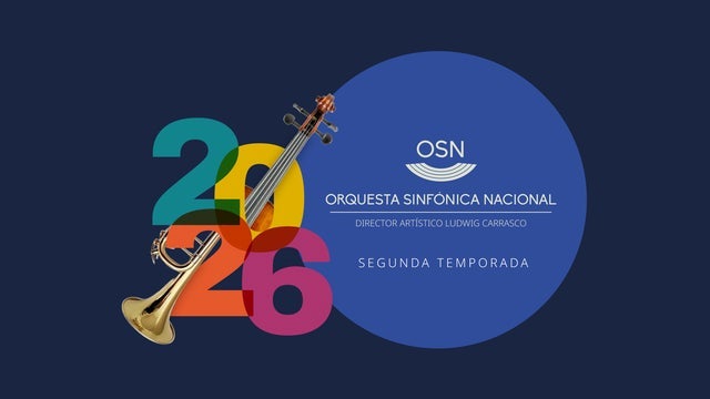 Orquesta Sinfónica Nacional 2a Temporada 2026 domingo