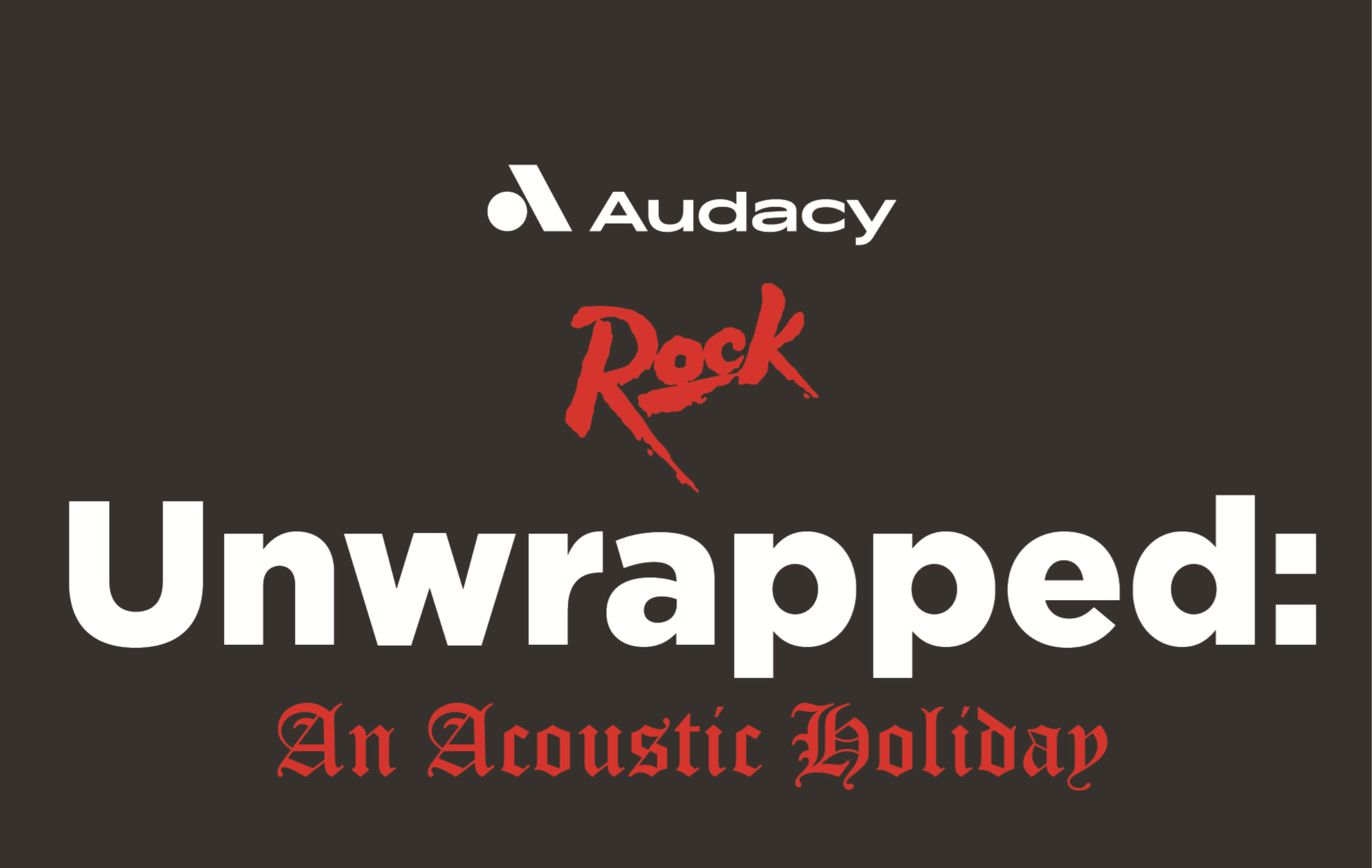 Unwrapped: An Acoustic Holiday Starring Brent & Zach of Shinedown 