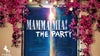 MAMMA MIA! THE PARTY