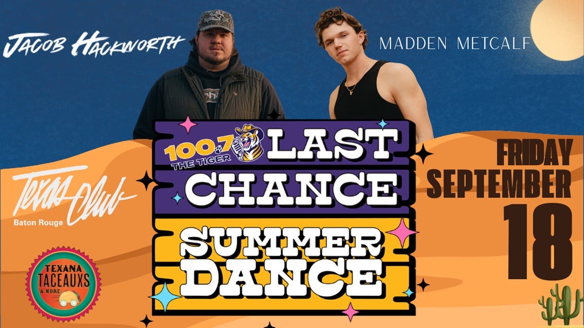 100.7 The Tiger Presents: Last Chance Summer Dance w/ Jacob Hackworth
