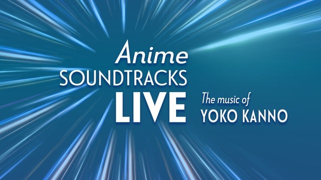 Anime Soundtracks Live : The Music of Yoko Kanno, Feat. Raj Ramayya