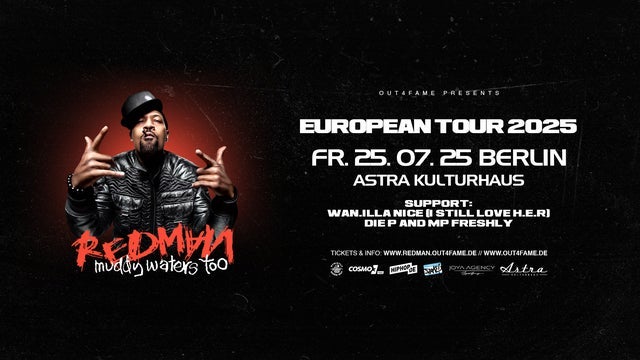 Redman – „MUDDY WATERS TOO TOUR“ Berlin in Astra Kulturhaus, Berlin 25/07/2025