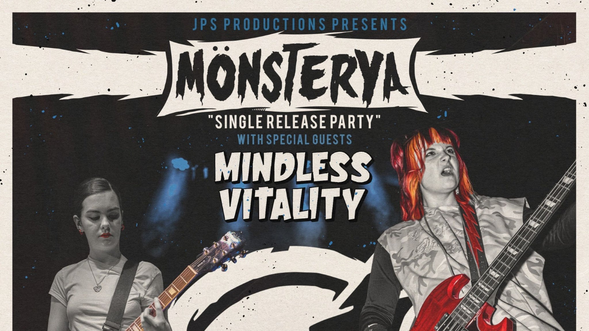 JPS Productions Presents Monsterya "Single Release Party"