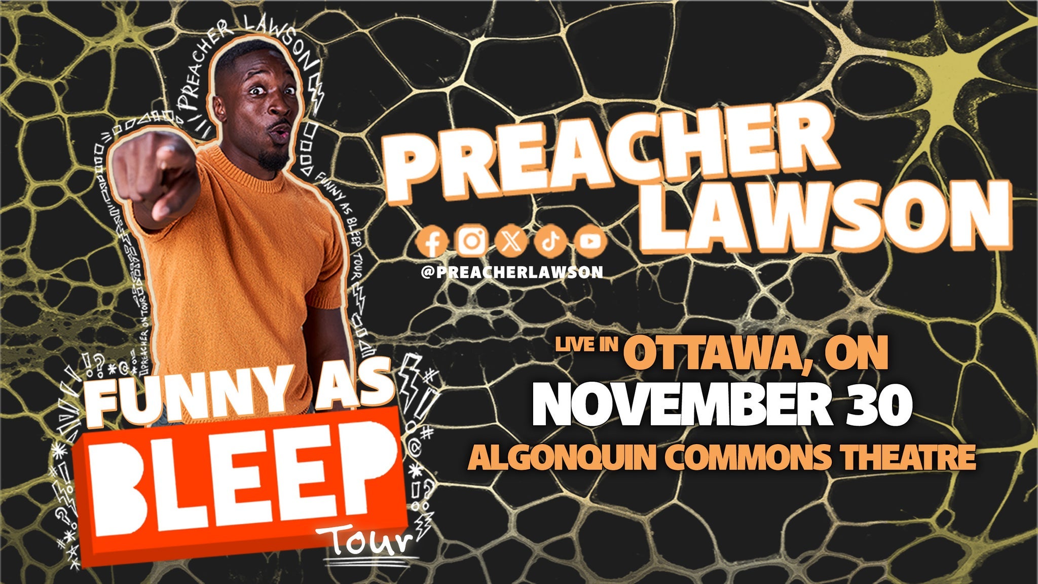 The Diamond Mine Agency presents: Preacher Lawson Live In Ottawa