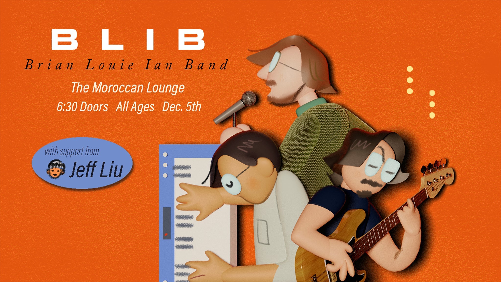 BLIB: Brian Louie Ian Band at The Moroccan Lounge – Los Angeles, CA