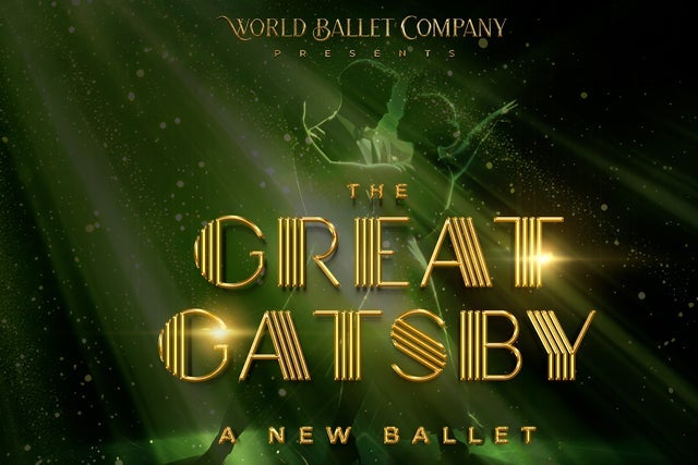 World Ballet Company: The Great Gatsby Long Beach presale password