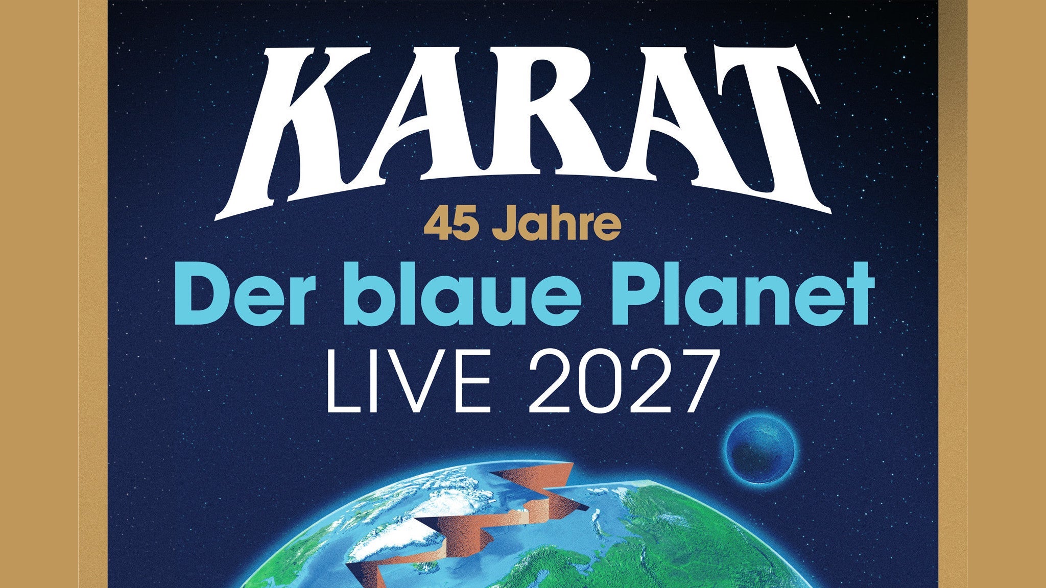 KARAT - 45 Jahre "Der blaue Planet"