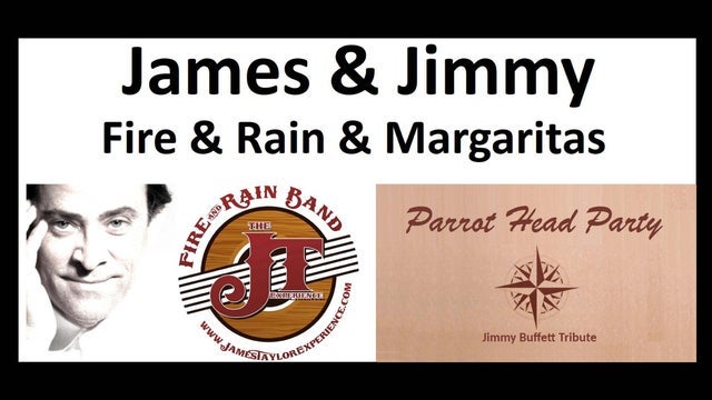 James & Jimmy - Fire & Rain & Margaritas