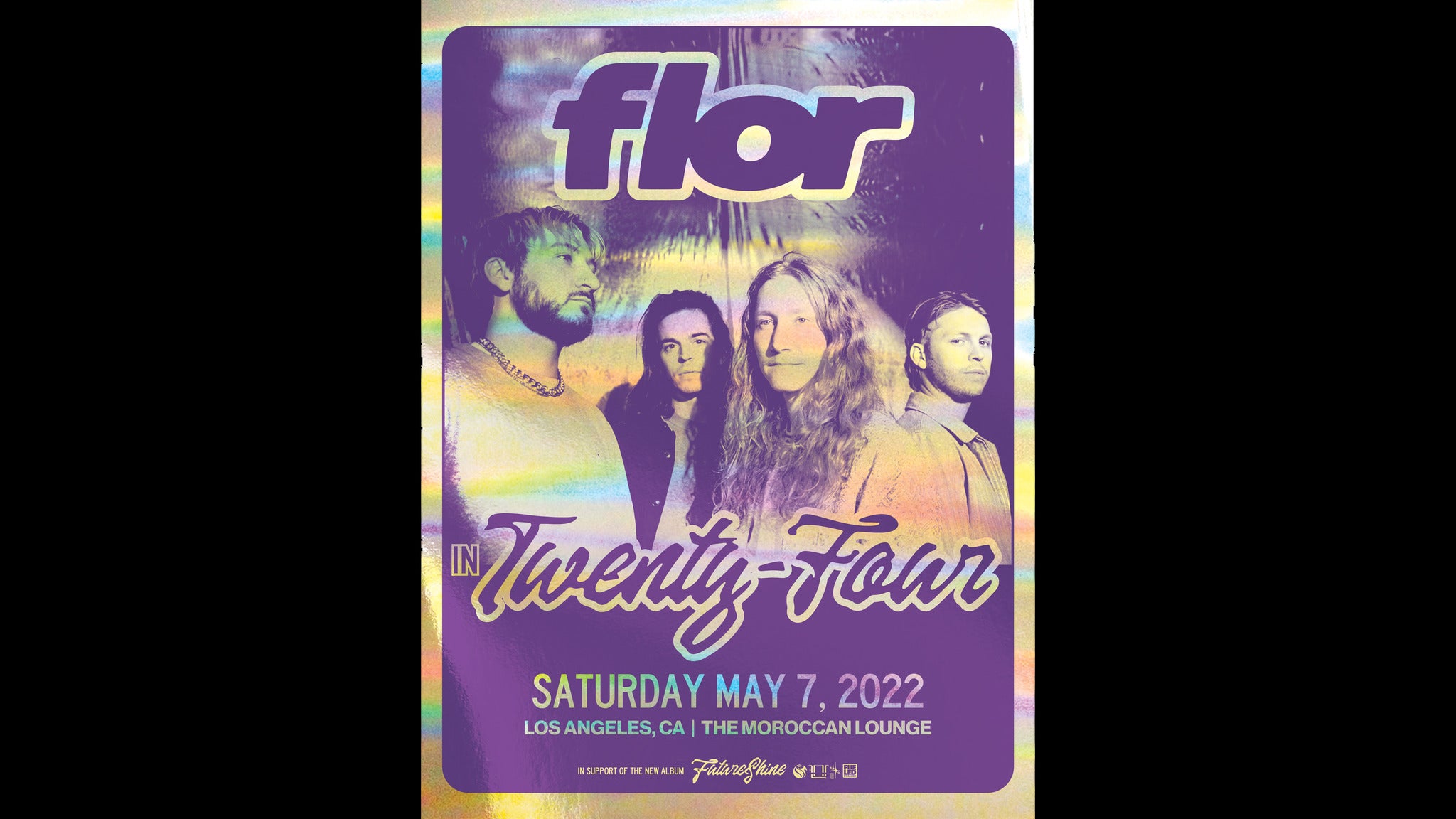 flor in 24 presale code for early tickets in Los Angeles