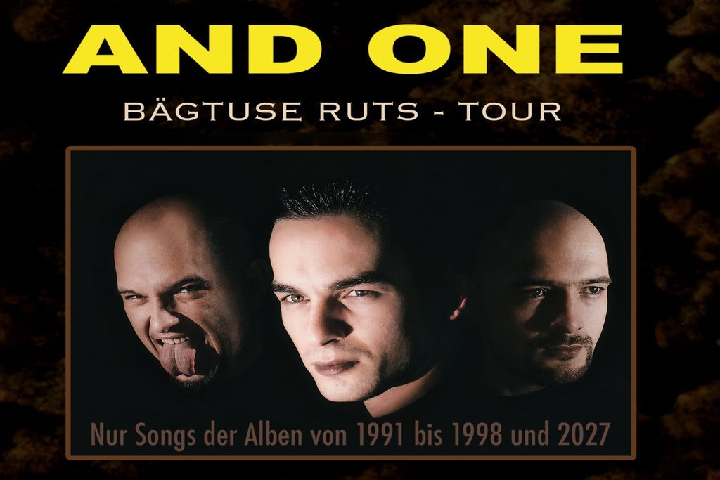 AND ONE's "BÄGTUSE RUTS"-Tour 2027