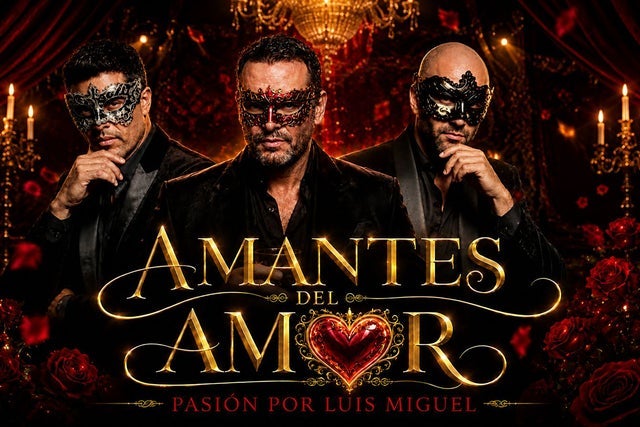 Amantes del Amor "Pasión por Luis Miguel"