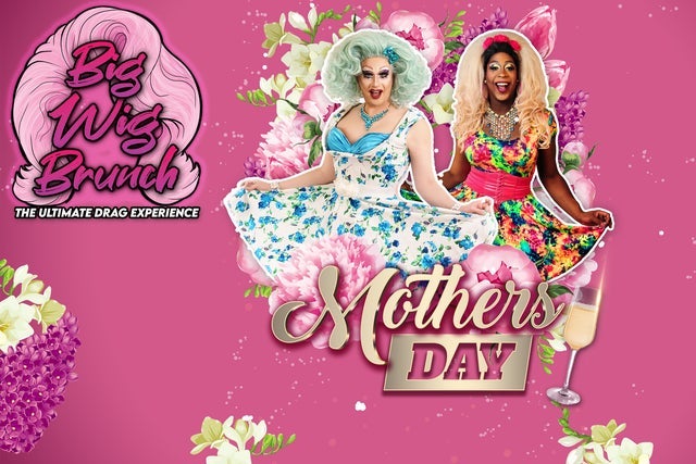 Big Wig Mother's Day Brunch: The Ultimate Drag Experience presales in Philadelphia