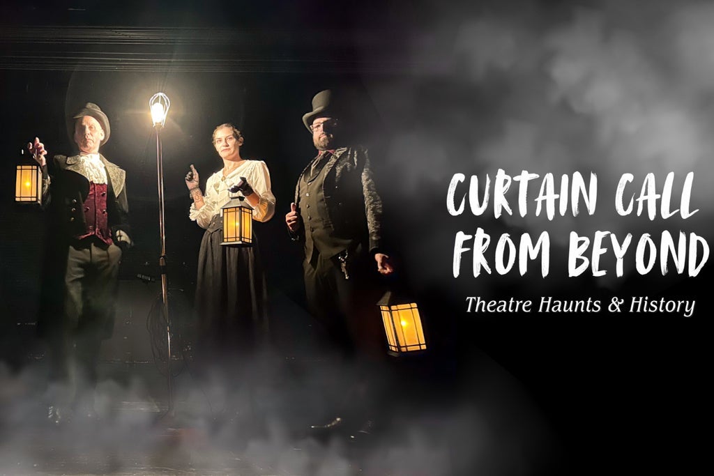 Curtain Call From Beyond: Theatre Haunts & History