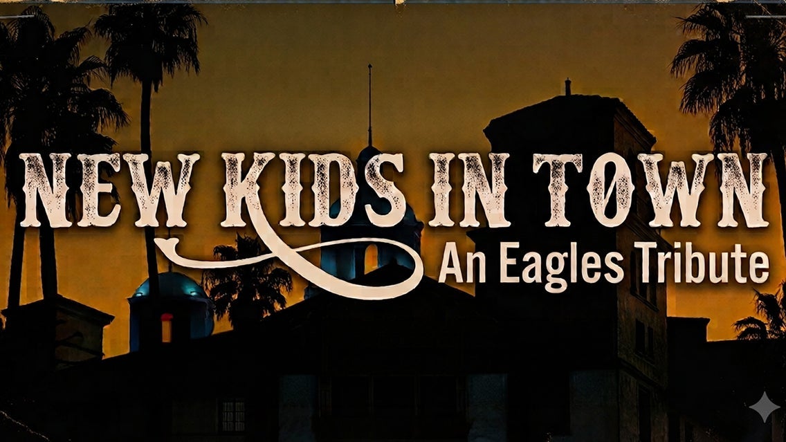 NEW KIDS IN TOWN: TRIBUTE TO THE EAGLES