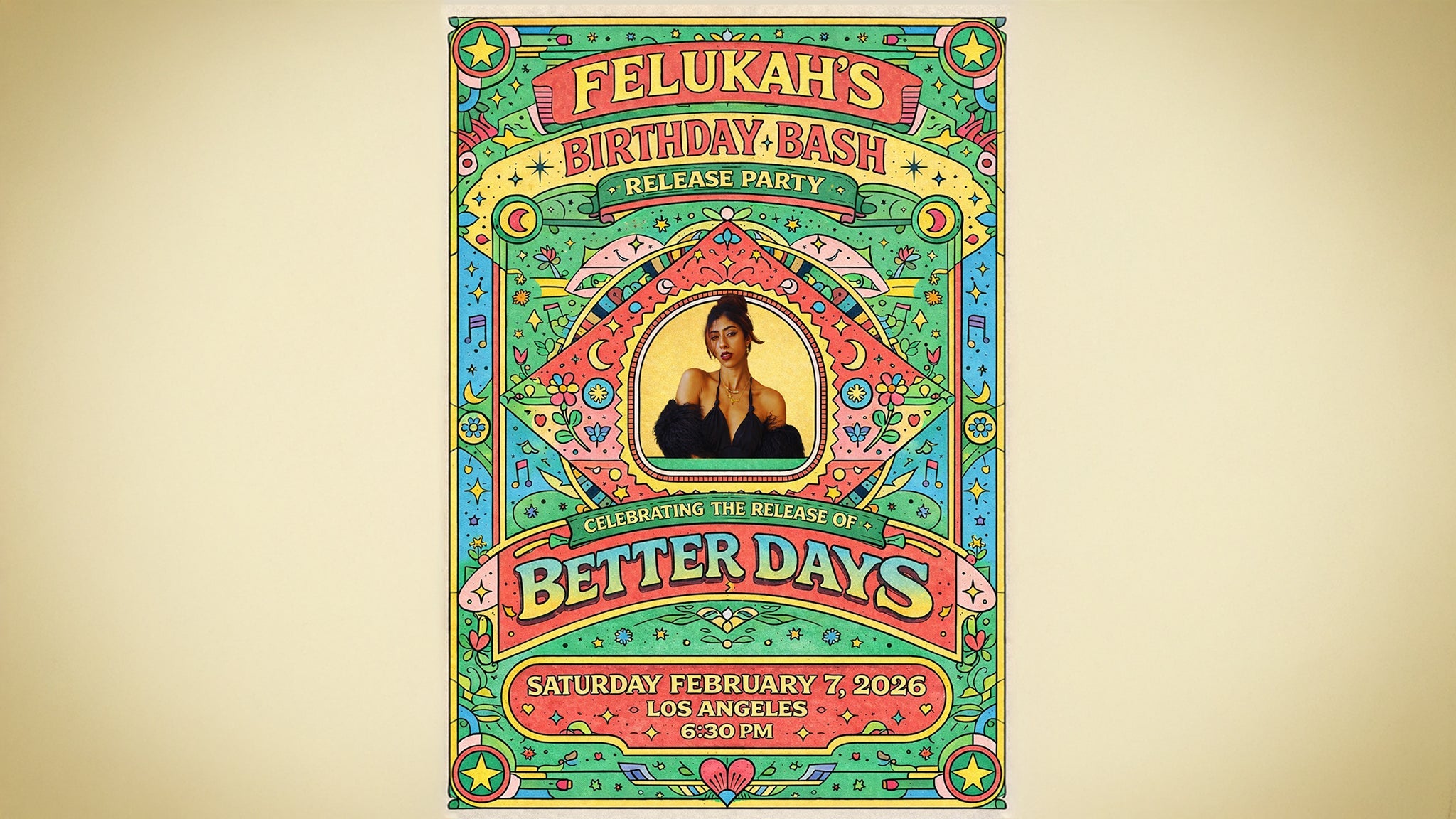 Felukah Birthday Bash: Better Days Release Party
