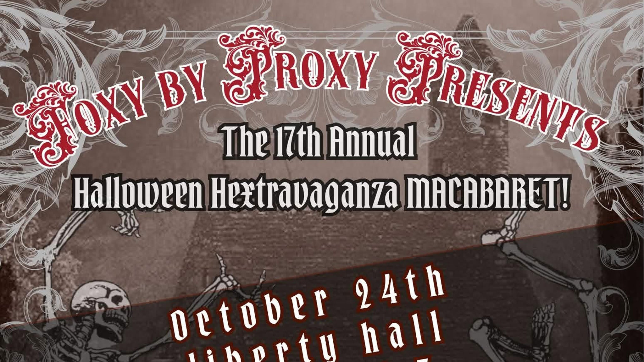 Foxy By Proxy presents: Hextravaganza 17 - Macabaret