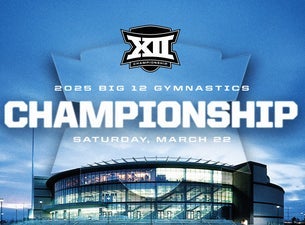 Big 12 Gymnastics Championships - Session 2