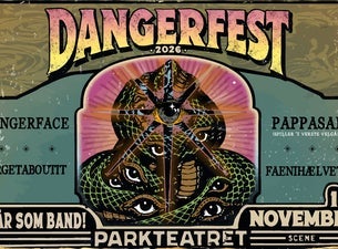 Bilde for arrangement DangerFest: DANGERFACE + FAENIHÆLVETTE + Forgetaboutit + Pappasaft