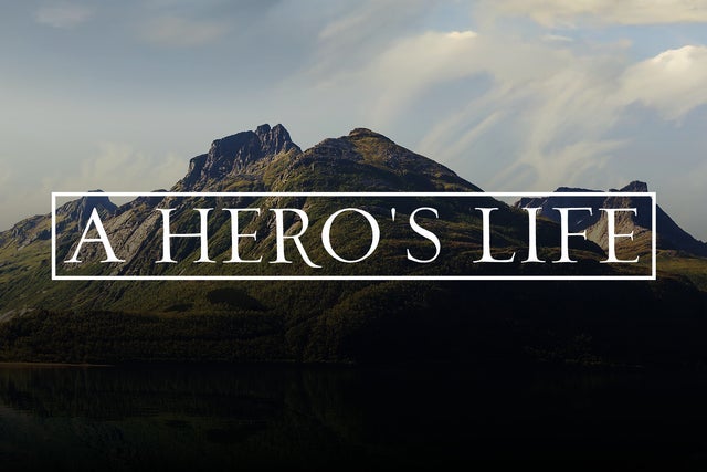 A Hero's Life