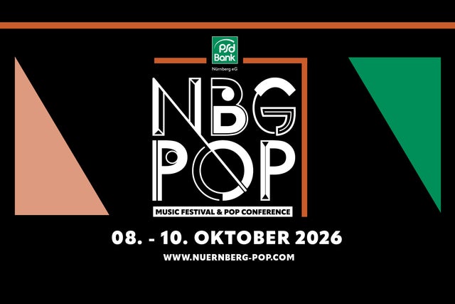 Nürnberg Pop Festival 2026 - 8. bis 10. Oktober 2026 | Wochenendticket